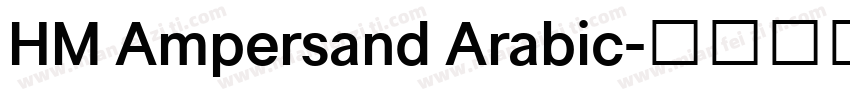 HM Ampersand Arabic字体转换